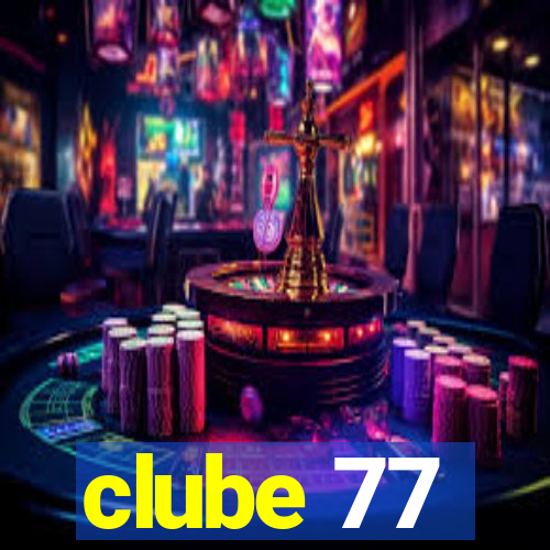 clube 77